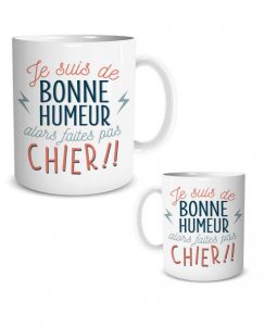 Mug "Je suis de bonne humeur"