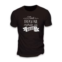 Tee-shirt "Tout travail mérite sa bière" XL
