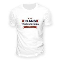 Tee-shirt "18 ans tout est permis"