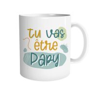 Mug "Tu vas être Papy"